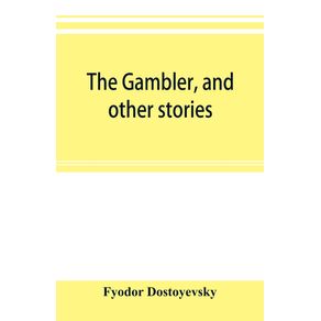 The-gambler-and-other-stories