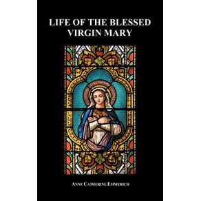 Life-of-the-Blessed-Virgin-Mary--Hardback-