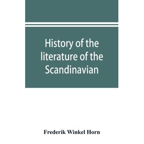 History-of-the-literature-of-the-Scandinavian-North-from-the-most-ancient-times-to-the-present