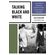 Talking-Black-and-White