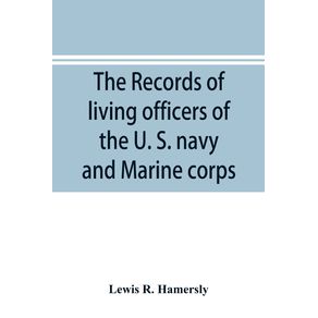 The-records-of-living-officers-of-the-U.-S.-navy-and-Marine-corps