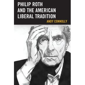 Philip-Roth-and-the-American-Liberal-Tradition