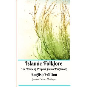 Islamic-Folklore-The-Whale-of-Prophet-Yunus-AS--Jonah--English-Edition