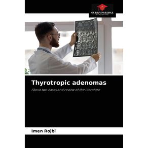 Thyrotropic-adenomas