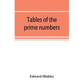 Tables-of-the-prime-numbers-and-prime-factors-of-the-composite-numbers-from-1-to-100000--with-the-methods-of-their-construction-and-examples-of-their-use