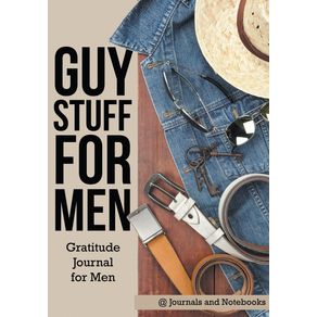Guy-Stuff-for-Men.-Gratitude-Journal-for-Men