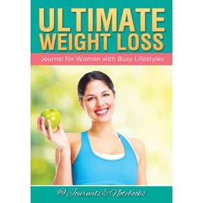 Ultimate-Weight-Loss-Journal-for-Women-with-Busy-Lifestyles