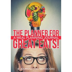 The-Planner-for-Great-Eats--A-Meal-Planning-Journal
