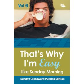 That-s-Why-Im-Easy-Like-Sunday-Morning-Vol-6
