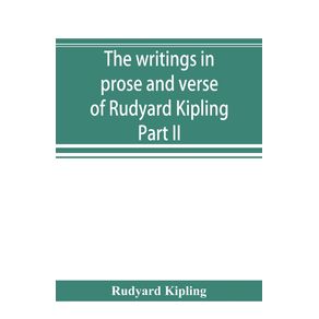 The-writings-in-prose-and-verse-of-Rudyard-Kipling