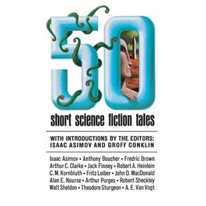 50-Short-Science-Fiction-Tales--Scribner-PB-Fic-