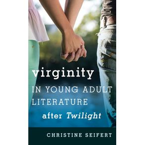 Virginity-in-Young-Adult-Literature-after-Twilight