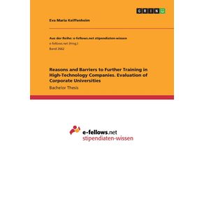 Reasons-and-Barriers-to-Further-Training-in-High-Technology-Companies.-Evaluation-of-Corporate-Universities