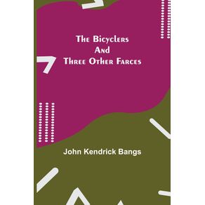The-Bicyclers-and-Three-Other-Farces