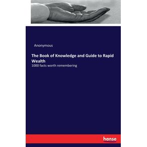 The-Book-of-Knowledge-and-Guide-to-Rapid-Wealth