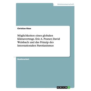 Moglichkeiten-eines-globalen-Klimavertrags.-Eric-A.-Posner-David-Weisbach-und-das-Prinzip-des-Internationalen-Paretianismus