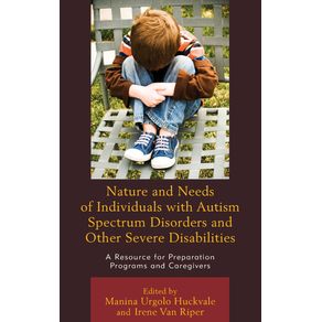 Nature-and-Needs-of-Individuals-with-Autism-Spectrum-Disorders-and-Other-Severe-Disabilities