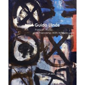 Guido-Llinas-Parisian-Works-His-friendship-With-Wifredo-Lam