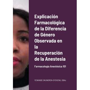 Explicacion-Farmacologica-de-la-Diferencia-de-Genero-Observada-en-la-Recuperacion-de-la-Anestesia