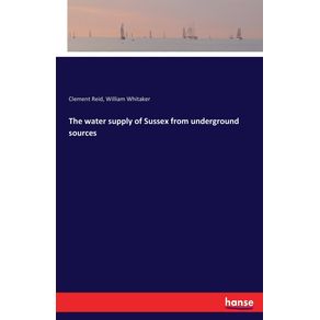 The-water-supply-of-Sussex-from-underground-sources