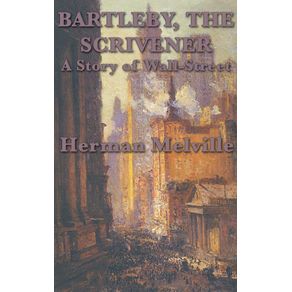 Bartleby-The-Scrivener-A-Story-of-Wall-Street