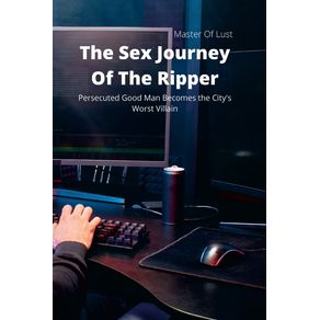 The-Sex-Journey-Of-The-Ripper