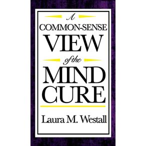 A-Common-Sense-View-of-the-Mind-Cure