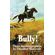 Bully--Three-Autobiographies-by-Theodore-Roosevelt