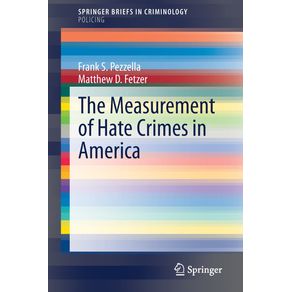 The-Measurement-of-Hate-Crimes-in-America