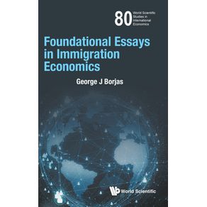 Foundational-Essays-in-Immigration-Economics