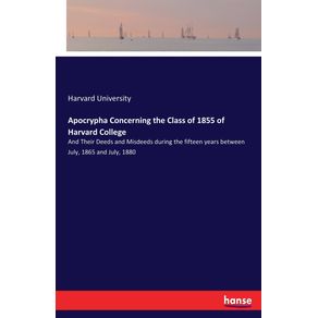 Apocrypha-Concerning-the-Class-of-1855-of-Harvard-College