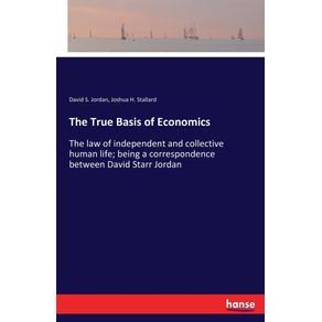 The-True-Basis-of-Economics