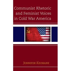 Communist-Rhetoric-and-Feminist-Voices-in-Cold-War-America