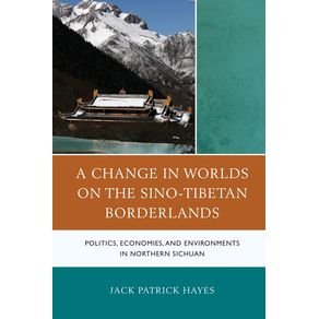 A-Change-in-Worlds-on-the-Sino-Tibetan-Borderlands