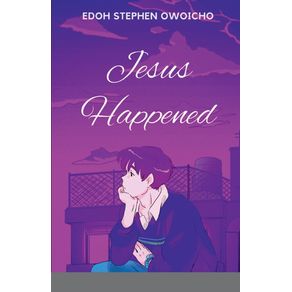 Jesus-Happened