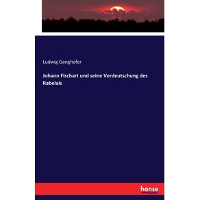 Johann-Fischart-und-seine-Verdeutschung-des-Rabelais