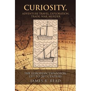 Curiosity-Adventure-Travel-Exploration-Trade-War-Murder