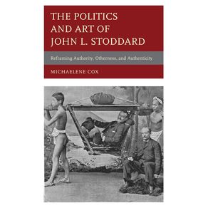 The-Politics-and-Art-of-John-L.-Stoddard