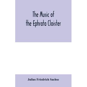 The-music-of-the-Ephrata-cloister