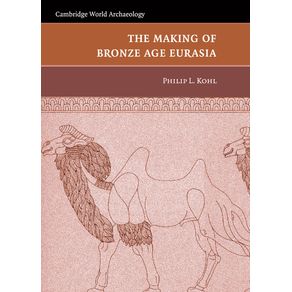 The-Making-of-Bronze-Age-Eurasia