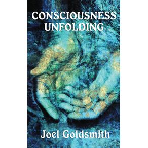 Consciousness-Unfolding