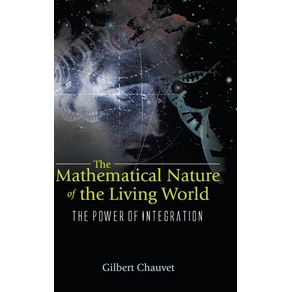The-Mathematical-Nature-of-the-Living-World
