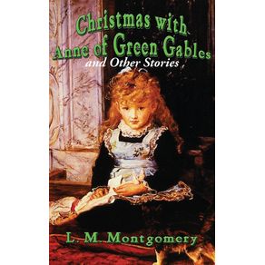 Christmas-with-Anne-of-Green-Gables-and-Other-Stories