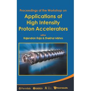 Applications-of-High-Intensity-Proton-Accelerators---Proceedings-of-the-Workshop
