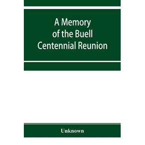 A-Memory-of-the-Buell-centennial-reunion-with-a-genealogical-table-of-the-descendants-of-Captain-Timothy-Buell