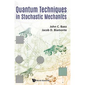 Quantum-Techniques-in-Stochastic-Mechanics