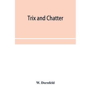 Trix-and-chatter--a-novelty-serio-comic-magicologue