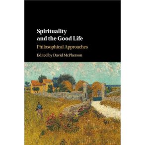 Spirituality-and-the-Good-Life