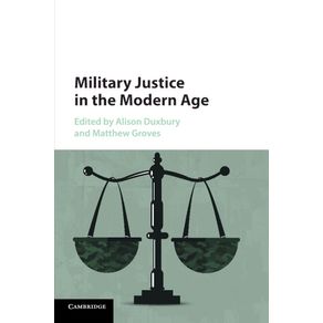 Military-Justice-in-the-Modern-Age