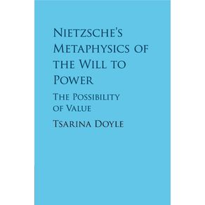 Nietzsches-Metaphysics-of-the-Will-to-Power